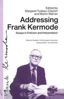Addressing Frank Kermode: Essays in Criticism and Interpretation