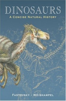 Dinosaurs: A Concise Natural History