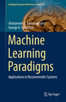 Machine Learning Paradigms: Applications in Recommender Systems