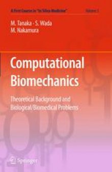 Computational Biomechanics: Theoretical Background and Biological/Biomedical Problems