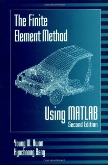 The Finite Element Method Using MATLAB, 