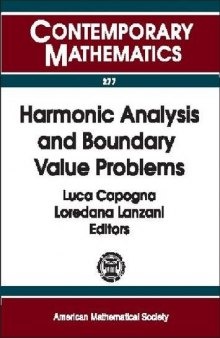 Harmonic Analysis and Boundary Value Problems