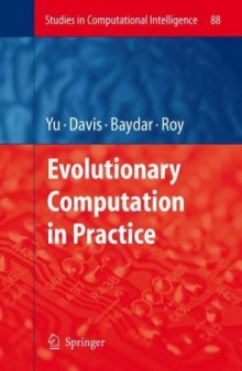 Evolutionary Computation in Practice (Studies in Computational Intelligence, Volume 88)