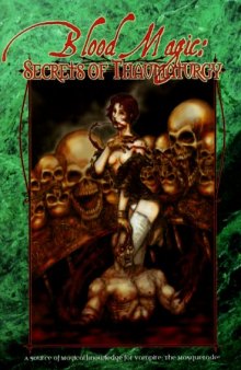 Blood Magic: Secrets of Thaumaturgy (Vampire: The Masquerade)