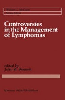 Controversies in the Management of Lymphomas: Including Hodgkin’s disease