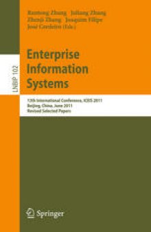 Enterprise Information Systems: 13th International Conference, ICEIS 2011, Beijing, China, June 8-11, 2011, Revised Selected Papers