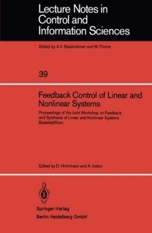 Feedback Control of Linear and Nonlinear Systems: Proceedings of the Joint Workshop on Feedback and Synthesis of Linear and Nonlinear Systems Bielefeld/Rom