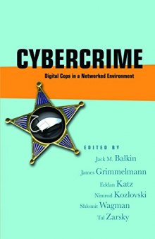 Cybercrime : digital cops in a networked environment