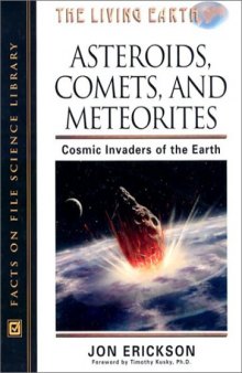 Asteroids, comets, and meteorites: cosmic invaders of the earth