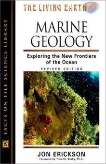 Marine Geology: Exploring the New Frontiers of the Ocean