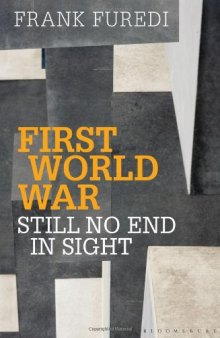 First World War: Still No End in Sight
