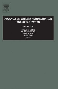 Advances in Library Administration and Organization, Volume 25 (Advances in Library Administration and Organization)