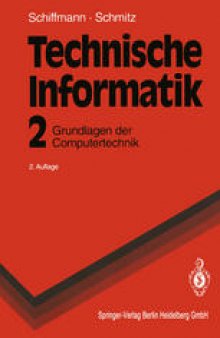 Technische Informatik: Grundlagen der Computertechnik