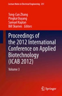 Proceedings of the 2012 International Conference on Applied Biotechnology (ICAB 2012): Volume 3