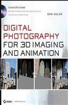Digital photography for 3D imaging and animation