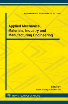 Applied Mechanics, Materials, Industry and Manufacturing Engineering