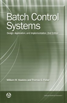 Batch Control Systems: Design, Application, and Implementation
