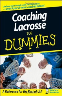 Coaching Lacrosse For Dummies (For Dummies (Sports & Hobbies))