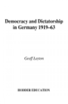 Access to History. Democracy and Dictatorship in Germany 1919-63