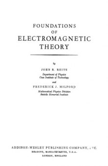 Foundations of Electromagnetic Theory (Addison-Wesley series in Physics)