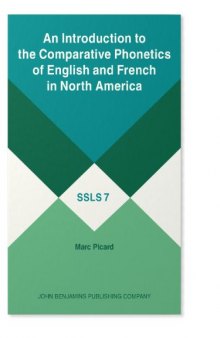 An Introduction to the Comparative Phonetics of English and French in North America
