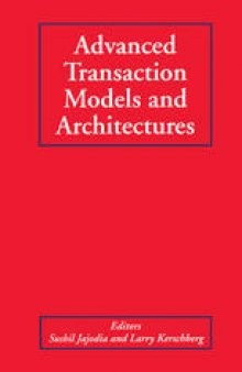 Advanced Transaction Models and Architectures