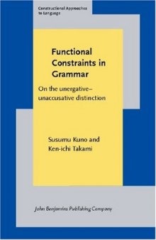 Functional Constraints In Grammar: On The Unergative-unaccusative Distinction