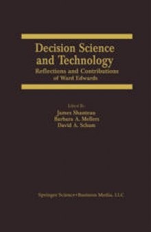 Decision Science and Technology: Reflections on the Contributions of Ward Edwards