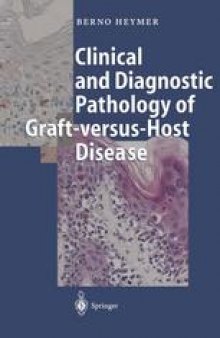 Clinical and Diagnostic Pathology of Graft-versus-Host Disease