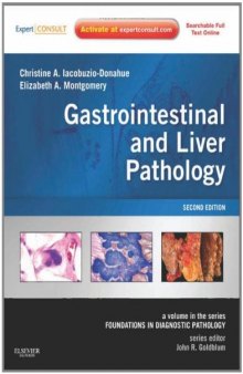 Gastrointestinal and Liver Pathology (Foundations in Diagnostic Pathology Series, 2nd Edition)