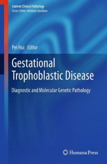 Gestational Trophoblastic Disease: Diagnostic and Molecular Genetic Pathology