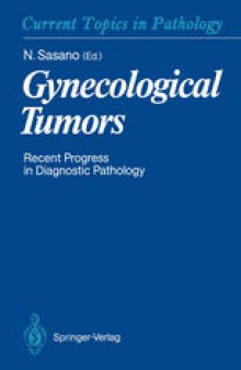 Gynecological Tumors: Recent Progress in Diagnostic Pathology