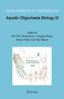 Aquatic Oligochaete Biology IX: Selected Papers from the 9th Symposium on Aquatic Oligochaeta, 6–10 October 2003, Wageningen, The Netherlands