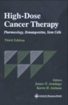 High-Dose Cancer Therapy: Pharmacology, Hematopoietins, Stem Cells, 3rd edition