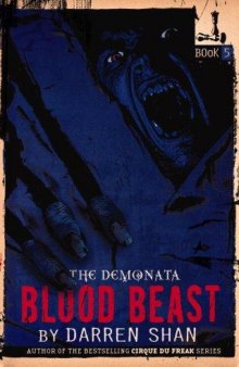 Blood Beast (Demonata, Book 5)