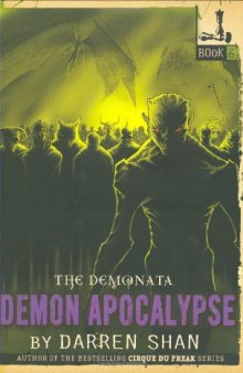 Demon Apocalypse (Demonata, Book 6)