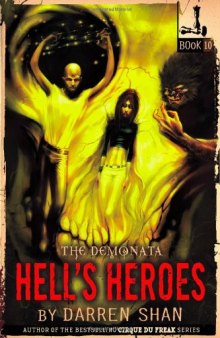 Hell's Heroes (Demonata, Book 10)