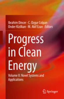 Progress in Clean Energy, Volume 2: Novel Systems and Applications
