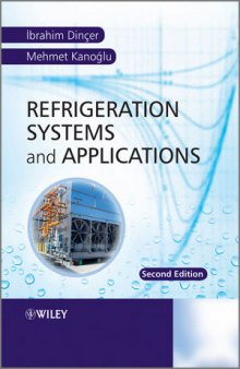 Refrigeration Systems and Applications, Second Edition