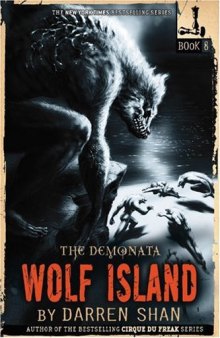 Wolf Island (Demonata, Book 8)