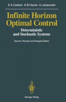 Infinite Horizon Optimal Control: Deterministic and Stochastic Systems