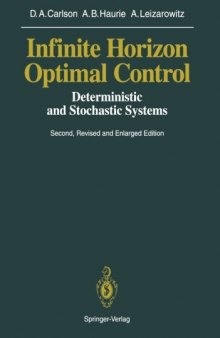 Infinite Horizon Optimal Control: Deterministic and Stochastic Systems