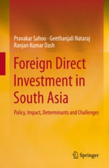 Foreign Direct Investment in South Asia: Policy, Impact, Determinants and Challenges