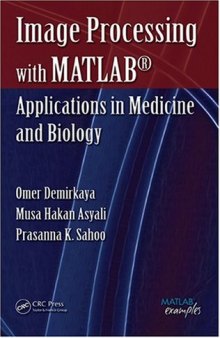 Image processing with MATLAB: Applications in medicine and biology(m-files)