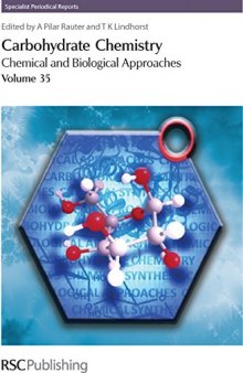 Carbohydrate Chemistry: Chemical and Biological Approaches, Vol. 35
