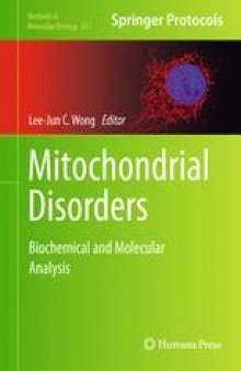 Mitochondrial Disorders: Biochemical and Molecular Analysis