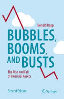 Bubbles, Booms, and Busts: The Rise and Fall of Financial Assets