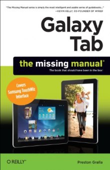 Galaxy Tab: The Missing Manual: Covers Samsung TouchWiz Interface (Missing Manuals)