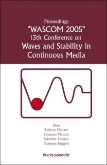 Waves And Stability in Continuous Media: Proceedings of the 13th Conference on Wascom 2005