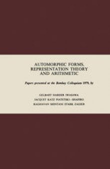 Automorphic Forms, Representation Theory and Arithmetic: Papers presented at the Bombay Colloquium 1979
